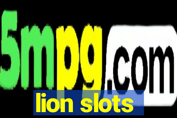 lion slots