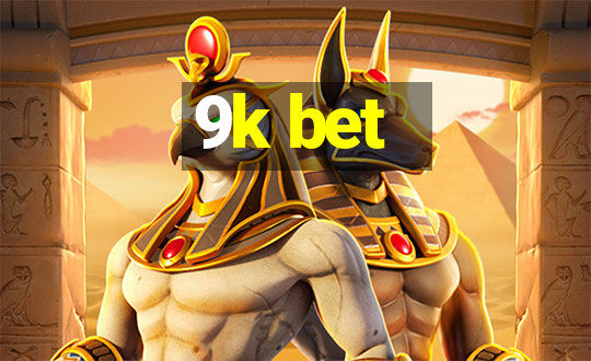 9k bet