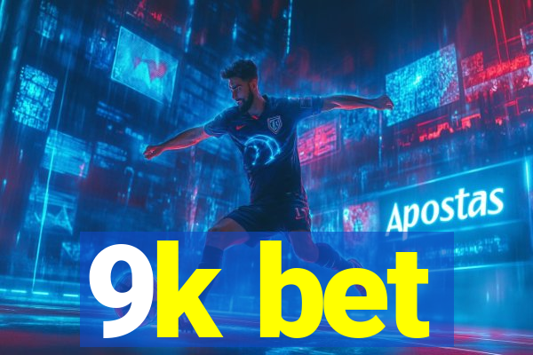 9k bet