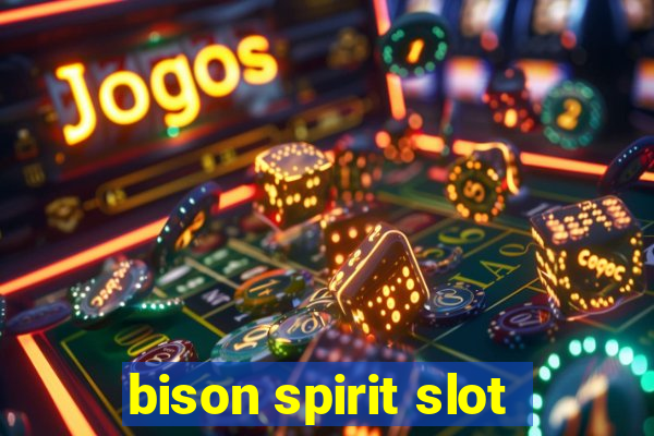 bison spirit slot