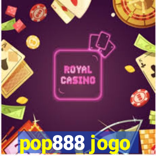 pop888 jogo