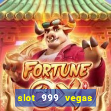 slot 999 vegas game ii