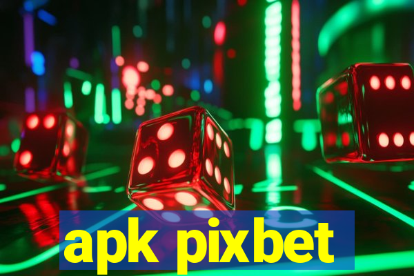 apk pixbet