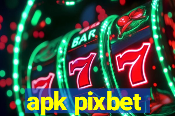 apk pixbet