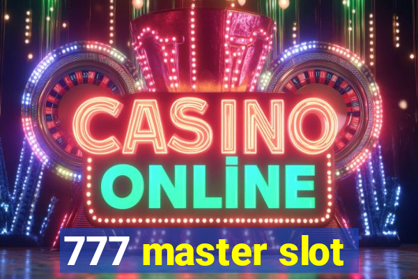 777 master slot