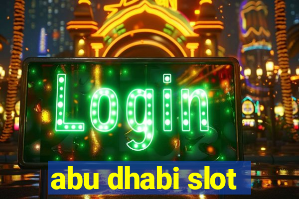 abu dhabi slot