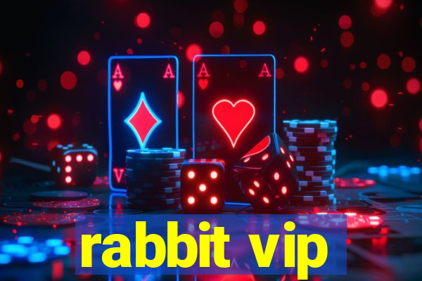 rabbit vip