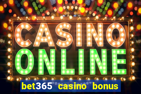 bet365 casino bonus code nj