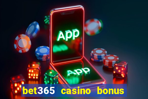 bet365 casino bonus code nj