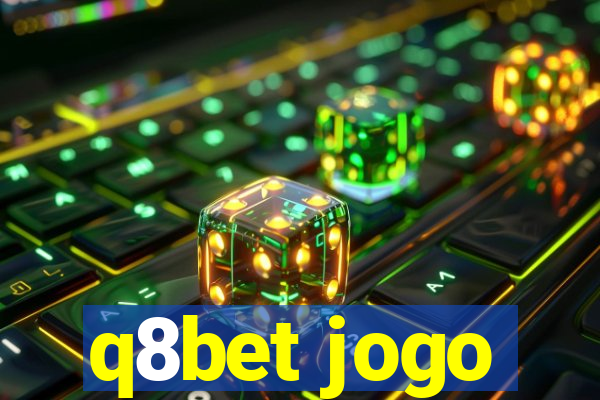 q8bet jogo