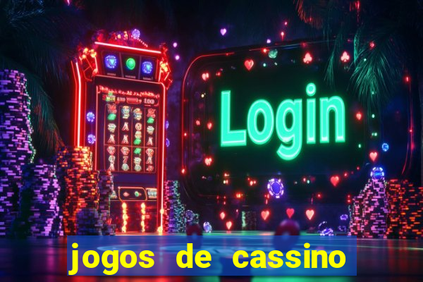 jogos de cassino com b?nus