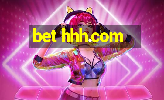 bet hhh.com