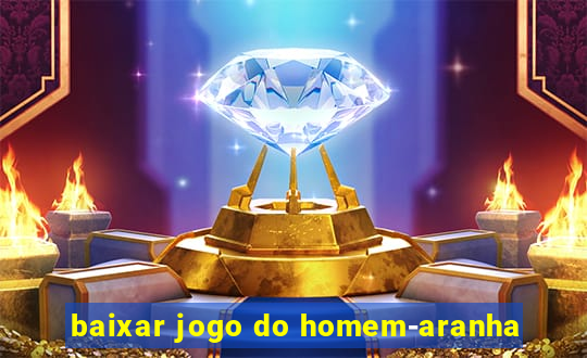 baixar jogo do homem-aranha