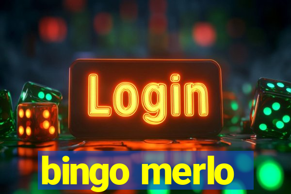 bingo merlo