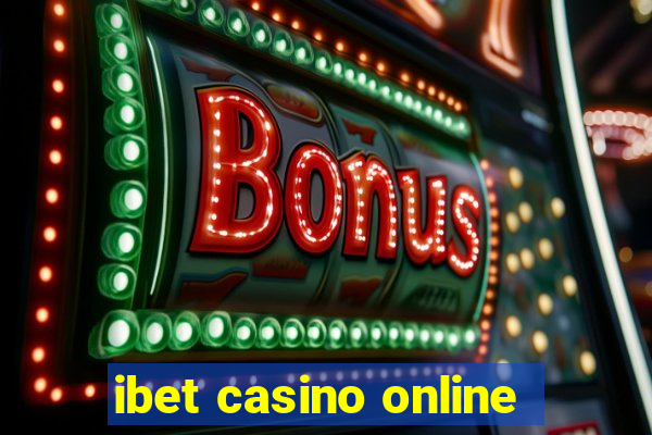 ibet casino online