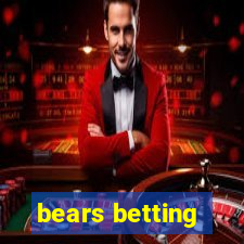 bears betting