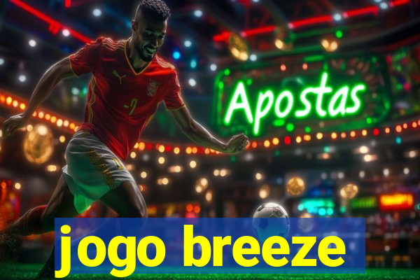 jogo breeze