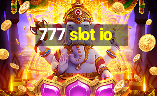 777 slot io