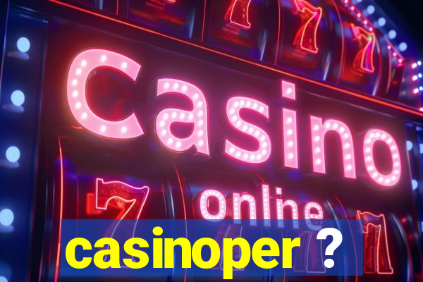 casinoper ?