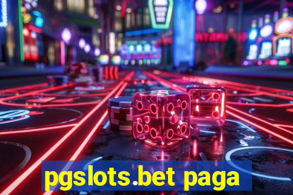 pgslots.bet paga