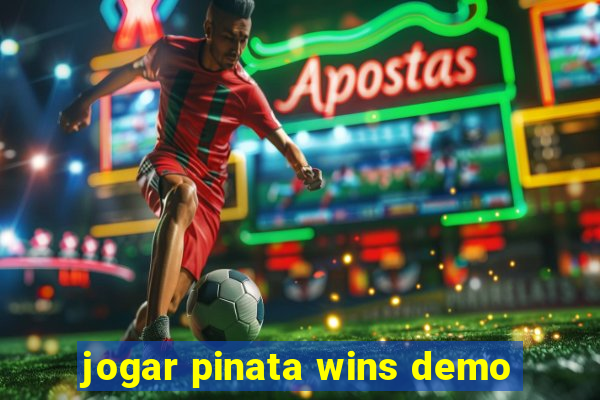 jogar pinata wins demo