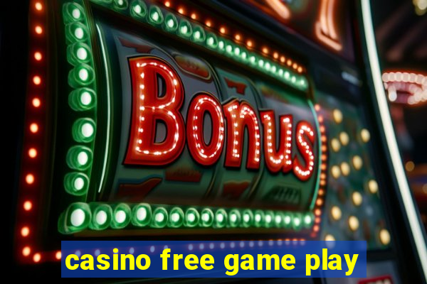 casino free game play