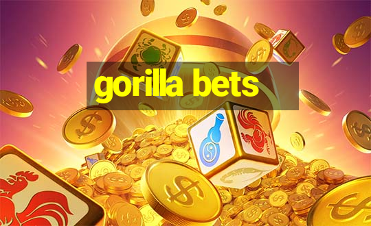 gorilla bets