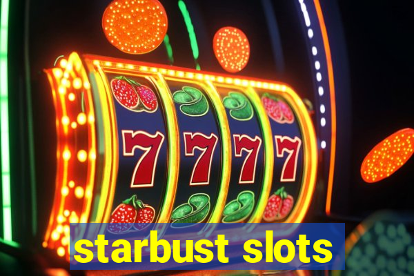 starbust slots