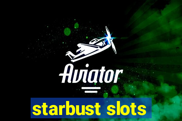 starbust slots