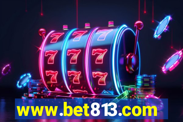 www.bet813.com