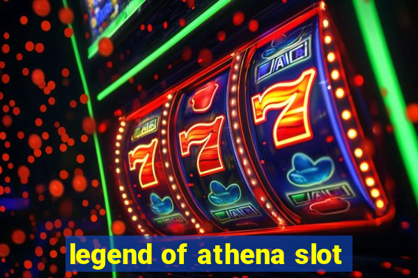 legend of athena slot