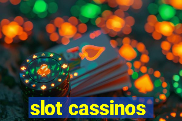 slot cassinos