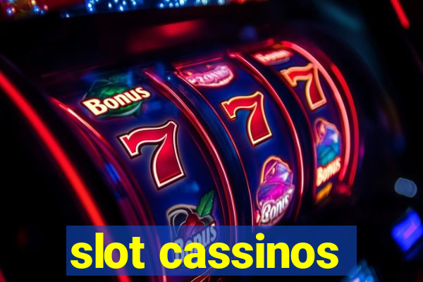 slot cassinos