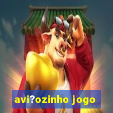 avi?ozinho jogo