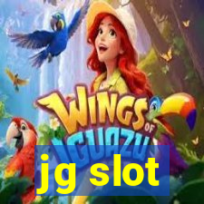 jg slot