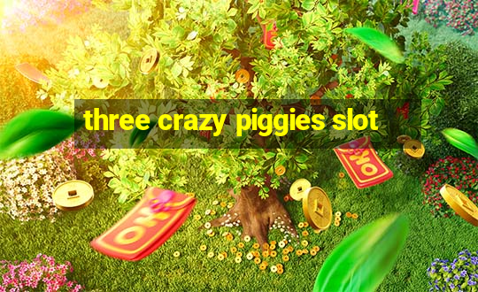 three crazy piggies slot