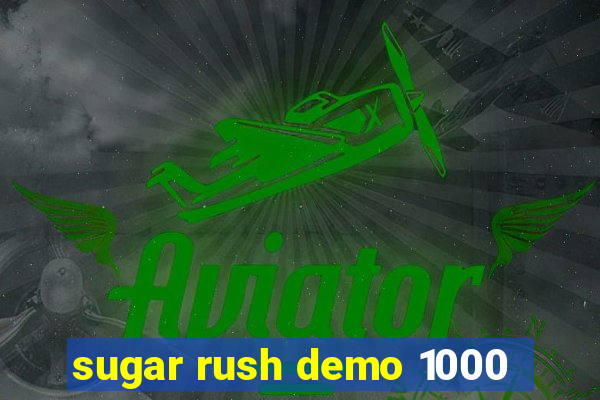 sugar rush demo 1000