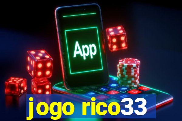 jogo rico33