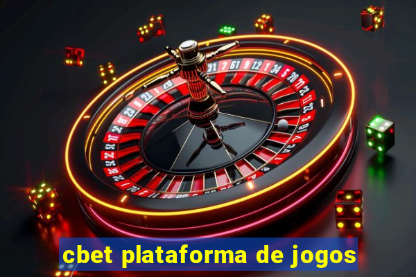 cbet plataforma de jogos