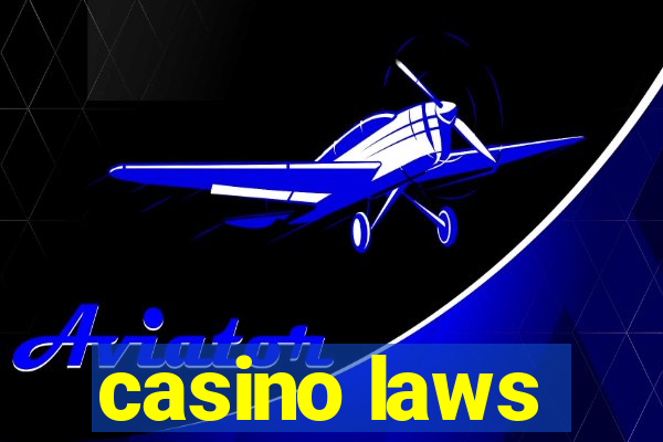 casino laws