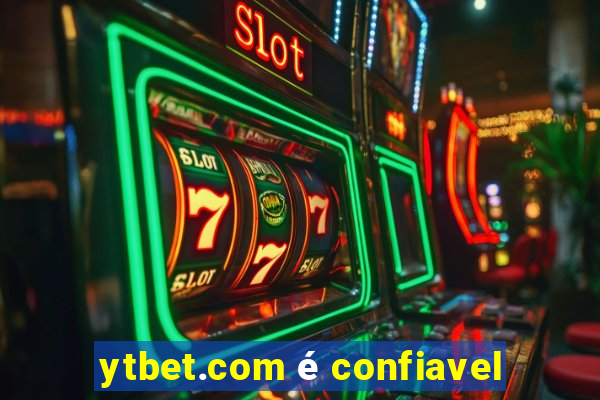 ytbet.com é confiavel