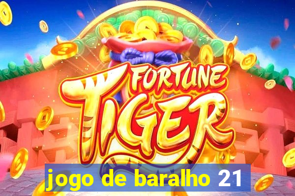 jogo de baralho 21