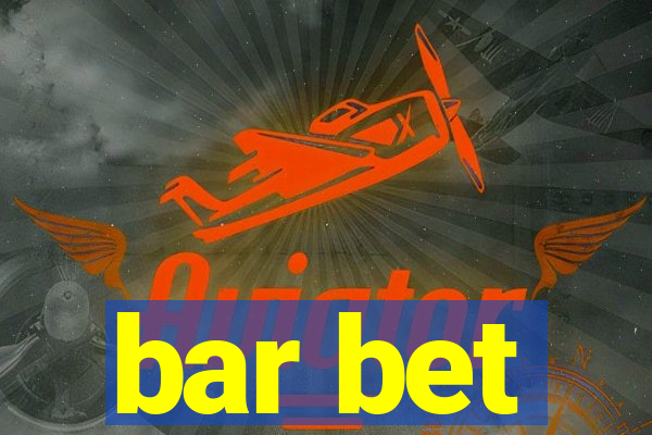 bar bet