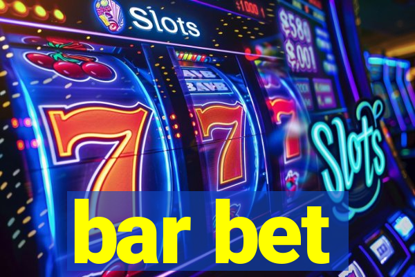 bar bet