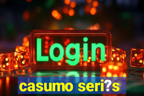 casumo seri?s