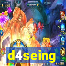 d4seing