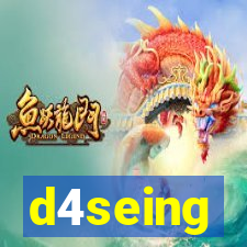 d4seing