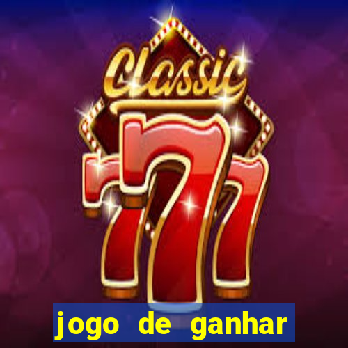 jogo de ganhar dinheiro slot