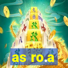 as ro.a