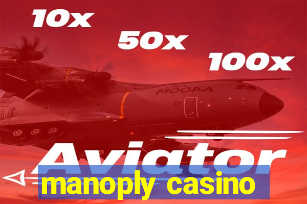 manoply casino